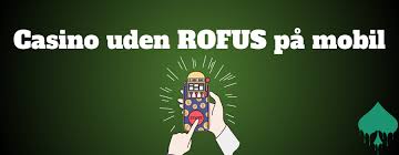 Bonus Online Casino uden ROFUS - Find de Bedste Tilbud